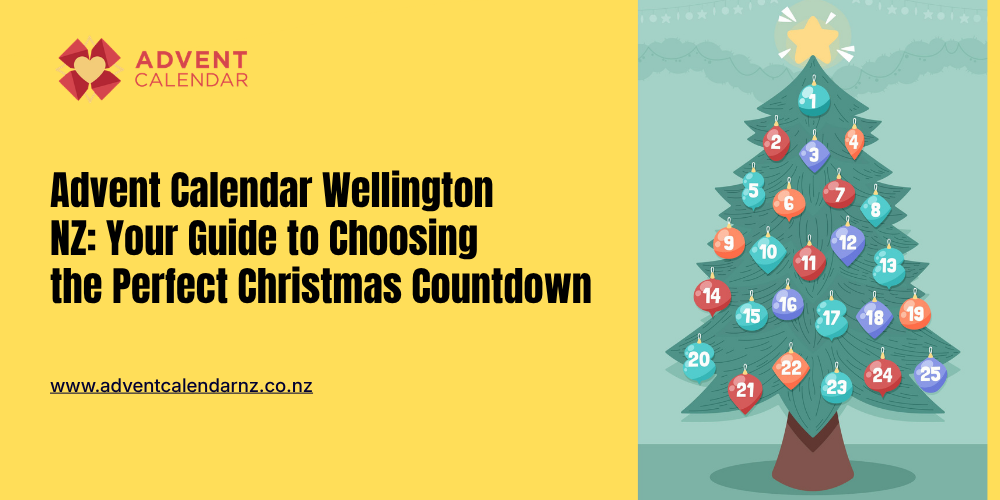 Advent Calendar Wellington NZ