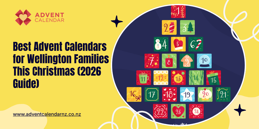 Best Advent Calendars for Wellington