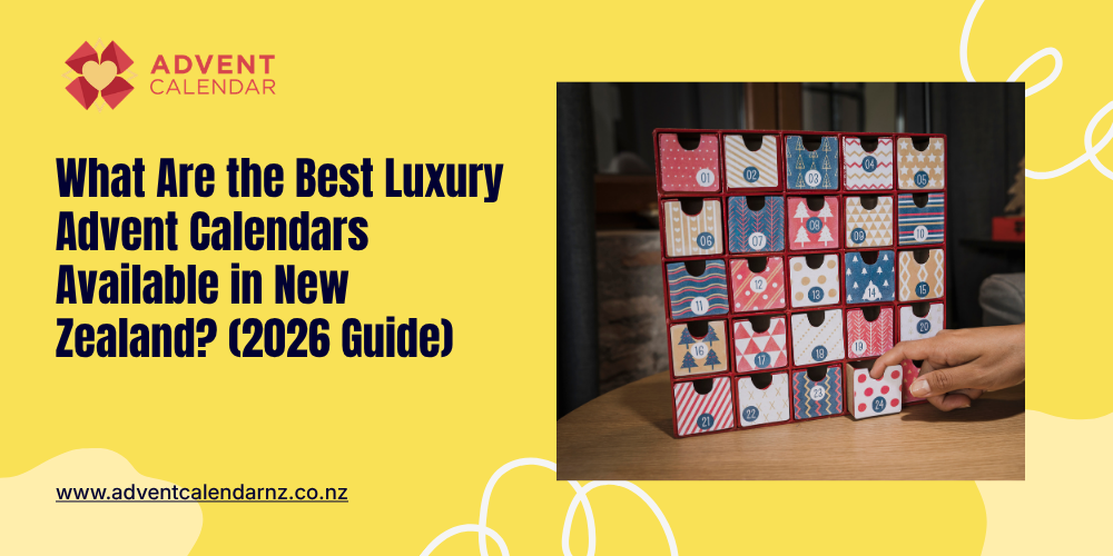  Best Luxury Advent Calendars 
